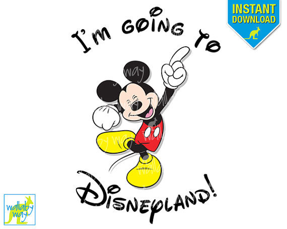 You Re Going To Disneyland Printable