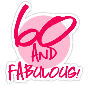Fabulous 60th Birthdayu0026quot; .-Fabulous 60th Birthdayu0026quot; .-13