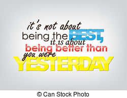 ... Motivational Poster - Itu0026#39;s N-... Motivational Poster - Itu0026#39;s not about being the Best, it is.-18