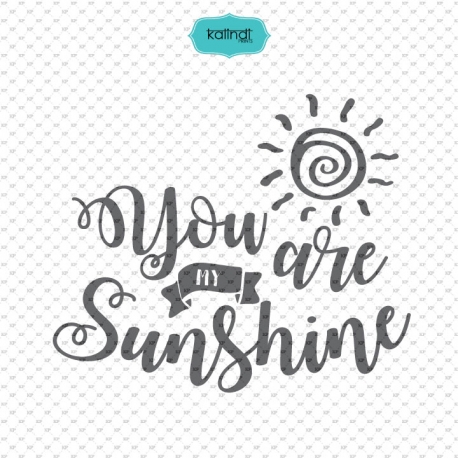 You Are My Sunshine SVG File, Love Quote-You are my sunshine SVG file, love quotes clipart, quotes svg file, love-20