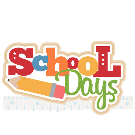 School Days Title SVG Cutting .-School Days Title SVG cutting .-15